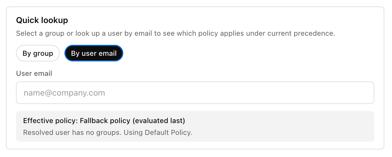 Policy lookup by group or user email